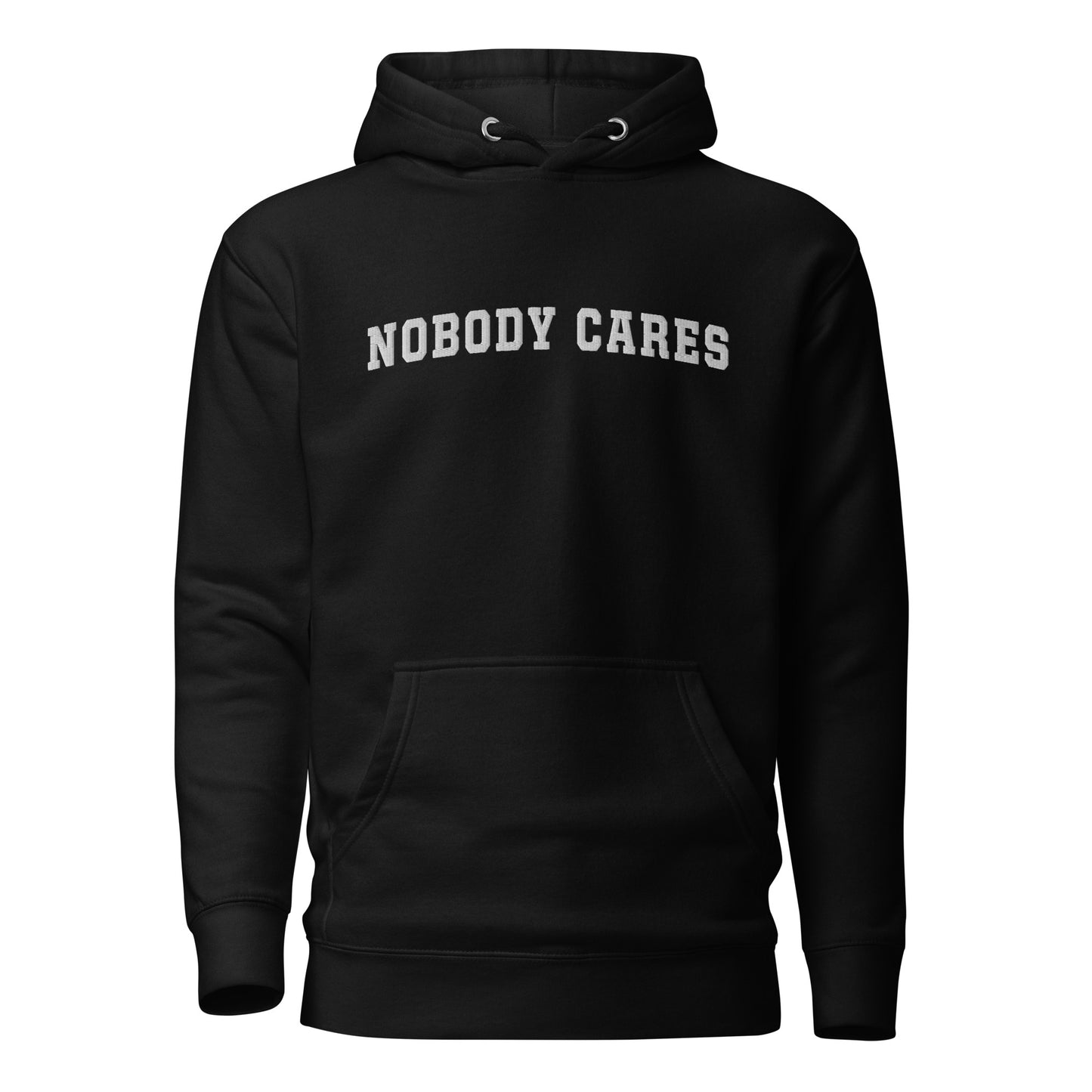 Nobody Cares - Unisex Hoodie (white text variant)